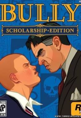 Bully Scholarship Edition (2008) PC RePack