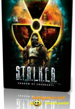 S.T.A.L.K.E.R. Shadow of Chernobil 1.0008/ Сталкер : Тени Чернобыля 1.0008