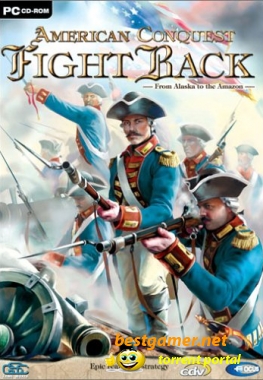 American Conquest: Fight Back [Liux (wine)][rus/eng]