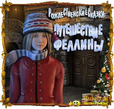 Рождественские сказки: Путешествие Феллины (2011) PC