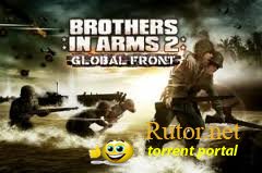 Brothers In Arms® 2: Global Front HD [Android 2.1+](3.1.0 для PowerVR, 3.1.6, 3.1.8) (2010 [Обновление в 2011]) ENG