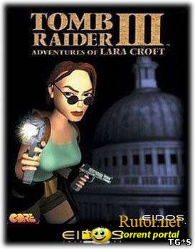 Tomb Raider 3: The Adventurs of Lara Croft (1998) PC | RePack от Pilotus