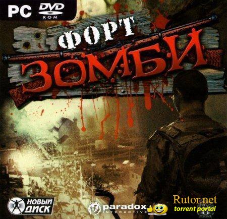 Fort Zombie (2009/PC/RePack/Rus)