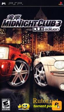 [PSP] Midnight Club 3: DUB Edition [2009, Racing]