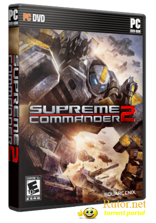 SUPREME COMMANDER 2 (2010) PC | REPACK ОТ FENIXX+DLC