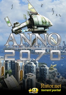 Anno 2070 [v 1.03] (2011) PC | Crack + Update