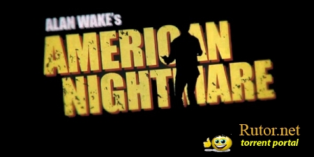 Remedy хочет выпустить РС версию игры Alan Wake’s American Nightmare