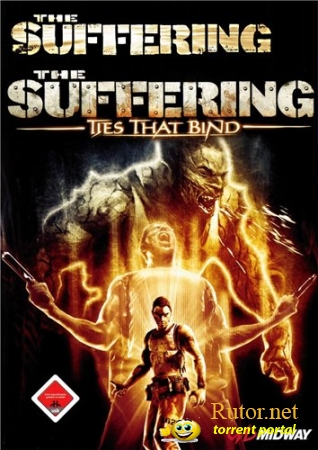 The Suffering + The Suffering: Ties That Bind