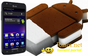 [ПРОШИВКА] ANDROID 4.0.3 ДЛЯ SAMSUNG GALAXY S II SKYROCKET I727 + ROOT [ANDROID, ENG]