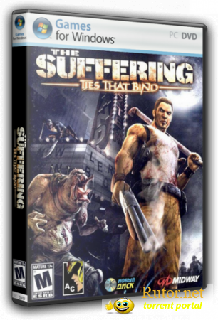 The Suffering + The Suffering: Ties That Bind (2004-2006) PC | RePack от R.G. Механики