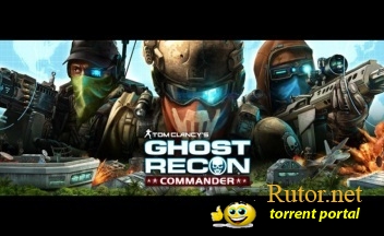 Анонсирована игра Ghost Recon: Commander для Facebook и iOS
