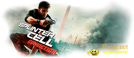 Tom Clancy's Splinter Cell: Conviction [v 1.04/Rus] 2010 | Naitro 