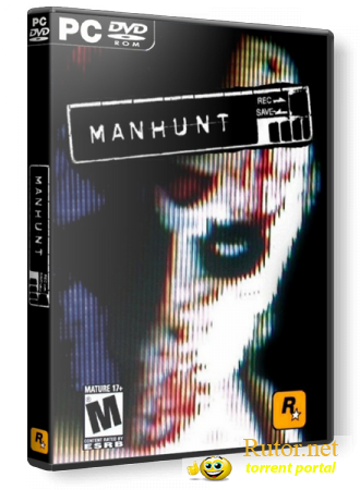 Диология Manhunt [P/Rus/2004-2009]