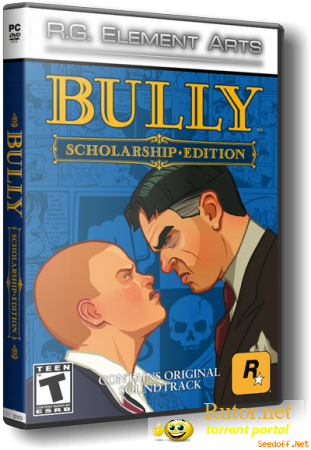 Bully: Scholarship Edition [2008, Rus] от R.G. Element Arts