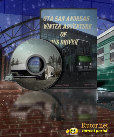 GTA / Grand Theft Auto: San Andreas - Winter Adventure Of Bus Driver (2012) PC