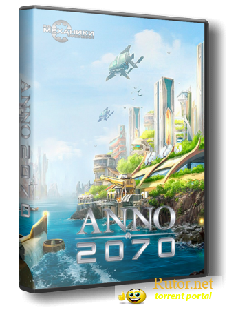 Anno 2070 [1.05.7331] (2011) PC | RePack от R.G. Механики