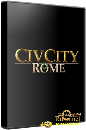 CivCity: Rome (2008) PC | RePack от R.G. Механики(обновлен)