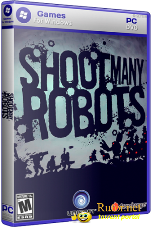 Shoot Many Robots / Shoot Many Robots (v.1.1 +1 DLC) RePack от Daytone (2012) RUS|ENG