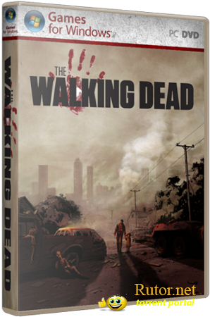 The Walking Dead - Episode 1 (2012) PC | Repack от Fenixx