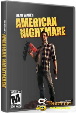 Alan Wake's American Nightmare (2012) [RePack, Английский / Multi 6, Action (Shooter) / 3D / 3rd Person] от ShTeCvV