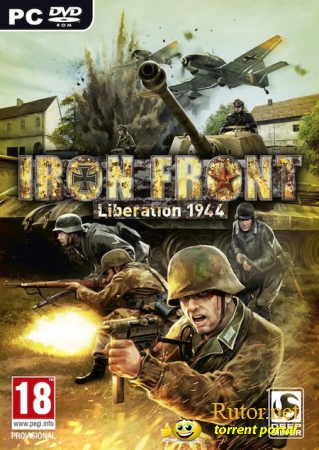 Iron Front: Liberation 1944 (Deep Silver / Акелла) (RUS/MULTi5) [Steam-Rip]