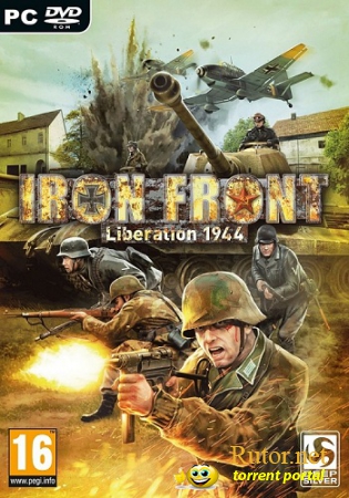 Iron Front: Liberation 1944 (2012) PC | RePack by R.G Пираты