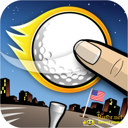 [Android] Flick Golf Extreme (1.0) [Спорт, ENG]