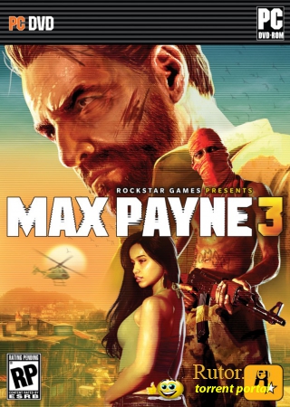 Max Payne 3 (2012) [Лицензия, Русский/Английский/Multi6, Action (Shooter) / 3D / 3rd Person]от Игроманны