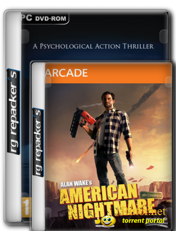 Alan Wake + American Nightmare + 2 DLC (2012) [Repack, Русский\Английский,Action] от R.G. Repacker's