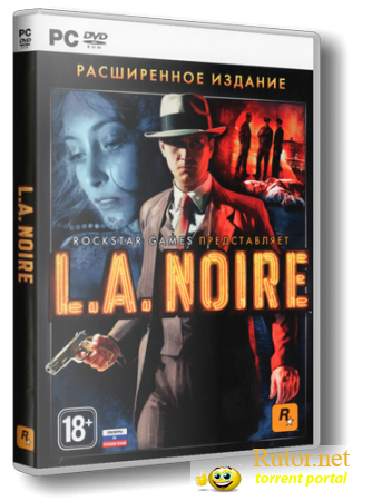 L.A. Noire - The Complete Edition (2011) (RUS\ENG\Multi6) [RePack] от VANSIK