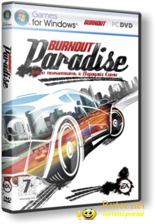 Burnout Paradise: The Ultimate Box + Russian Vanity (2009) (RUS) [RePack] от Naitro