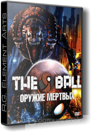 The Ball: Оружие мертвых (2010) PC | RePack от R.G. Element Arts