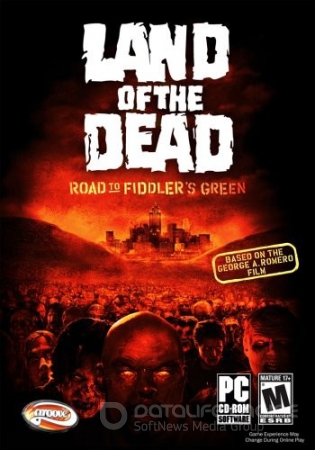 Land of the Dead: Road to Fiddler's Green (2005/PC/Rus)