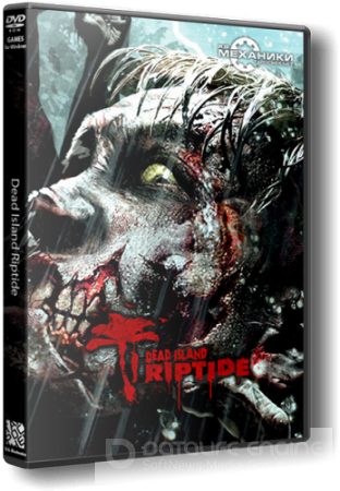 Dead Island: Riptide (2013) РС | RePackот R.G. Механики Dead Island: Riptide (2013) РС | RePackот R.G. Механики