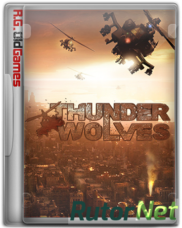 Thunder Wolves [v 1.0] (2013) PC | RePack от R.G.OldGames