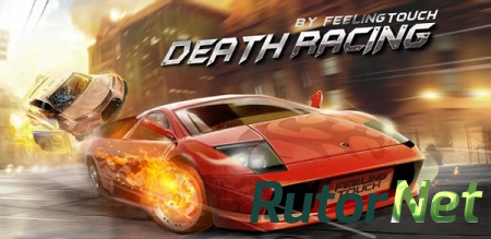 Death Racing (2012) [RUS/ENG][1.04] Android