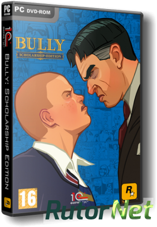 Bully: Scholarship Edition (2008/PC/Rus) | *PROPHET*