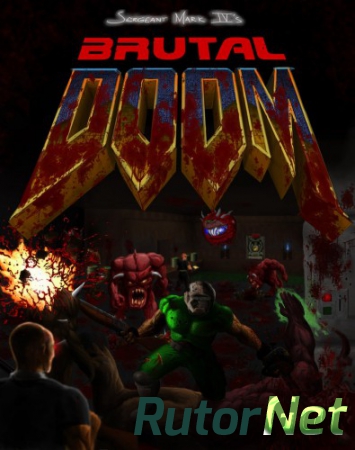 Brutal Doom (2013/PC/RePack/Eng) by Tolyak26