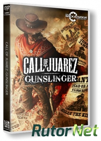 Call of Juarez: Gunslinger [v 1.0.3.0 + 2 DLC] (2013) PC | RePack от R.G. Catalyst