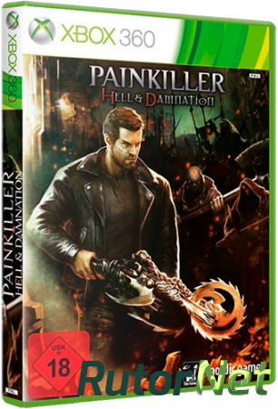 [XBOX360] Painkiller: Hell & Damnation [PAL/RUSSOUND/MULTI10]