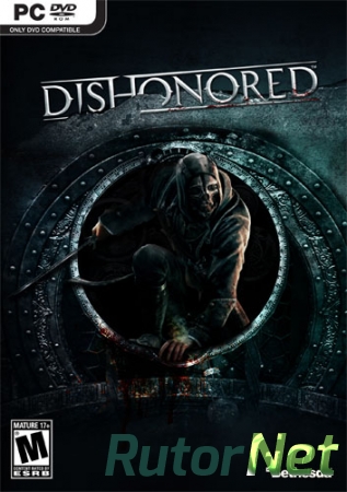 Dishonored (2012) [Repack] от R.G. Catalyst