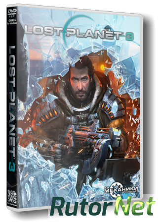 Lost Planet 3 (RUS|ENG) [RePack] от R.G. Механики