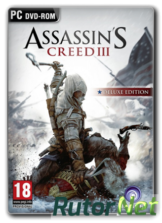 Assassin's Creed 3 Deluxe Edition + Full DLC (v.1.06) (2013) [Цифровая Лицензия, RUS | ENG | Multi 18] [Steam-Rip]