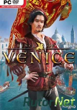 Rise Of Venice.v 1.0.1.4323 + 1 DLC (Kalypso Media) (RUS, ENG  RUS, ENG) [Repack] от Fenixx