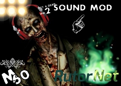 Left 4 Dead 2 [Sound Mod For M60] (2013) PC