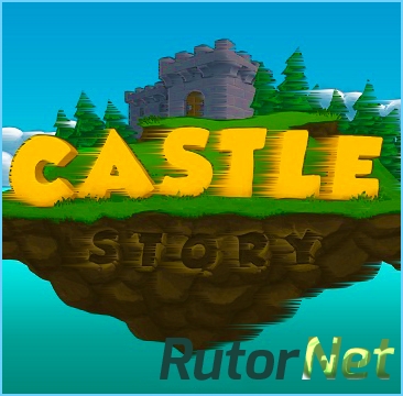 Castle Story (0.1.0.2d90) [Лицензия, EN] 2013