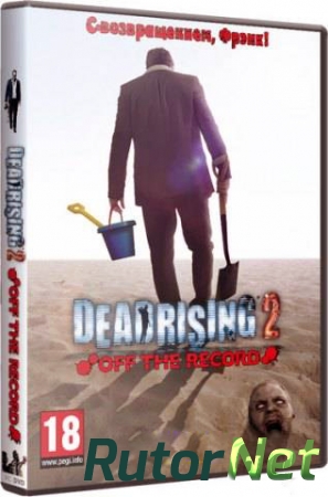 Dead Rising 2: Off the Record | PC [Steam-Rip] [2011]