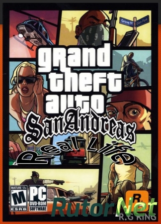 GTA / Grand Theft Auto - Real Life (2013) PC | RePack от R.G.KING