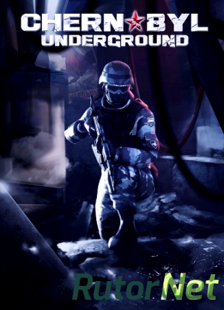  Chernobyl Underground [2013] [PC]