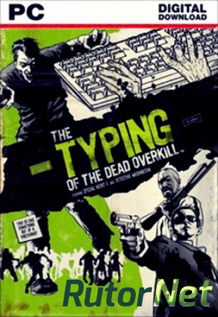 The Typing of The Dead - Overkill (Sega) (2013) (Action) (ENG) [RePack] от R.G. Catalyst